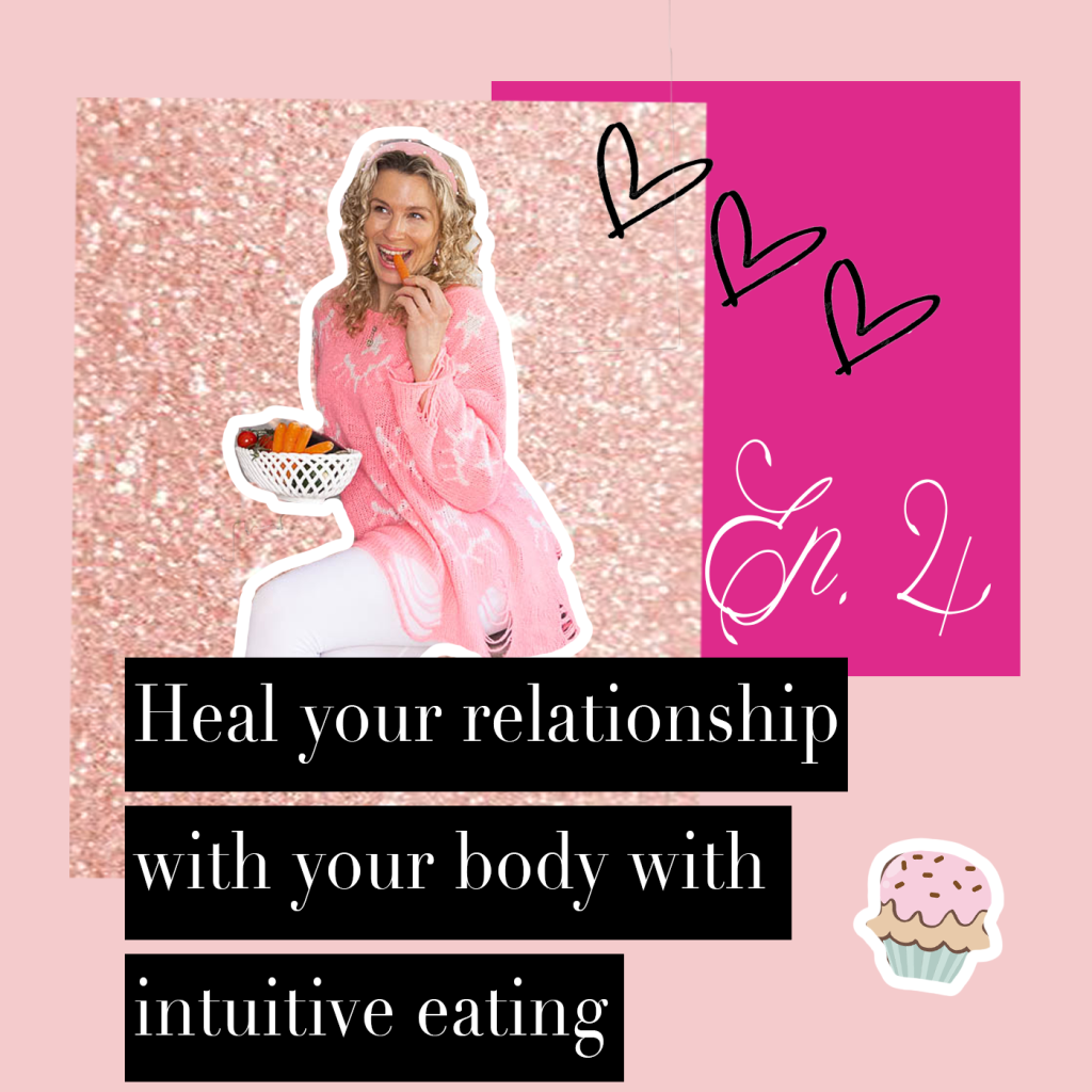podcast episode 4 diet culture orthorexia intuitive eating